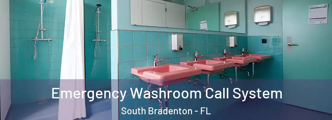 Emergency Washroom Call System South Bradenton - FL