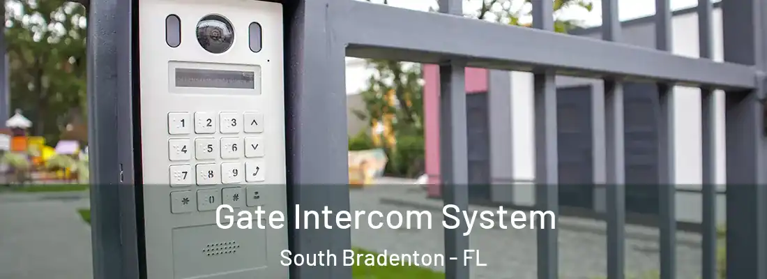  Gate Intercom System South Bradenton - FL