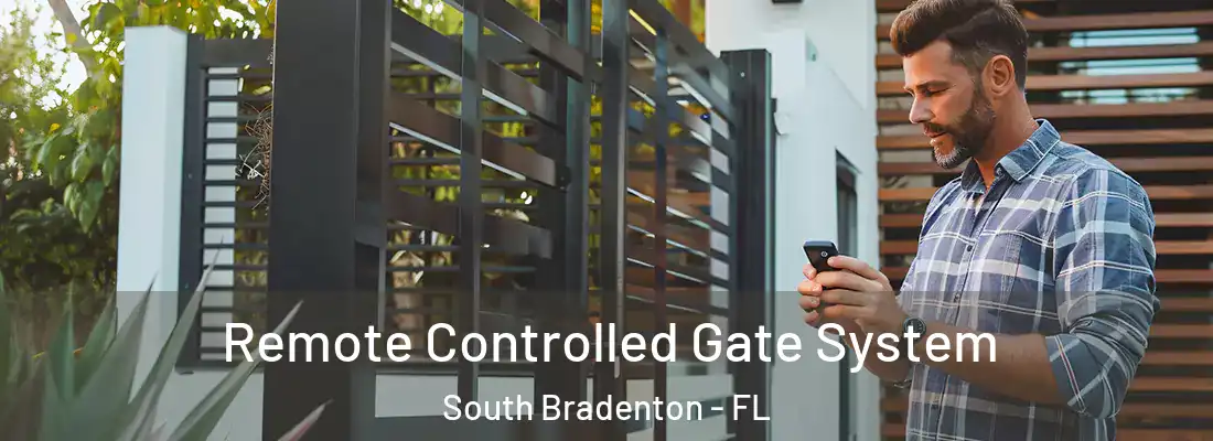  Remote Controlled Gate System South Bradenton - FL