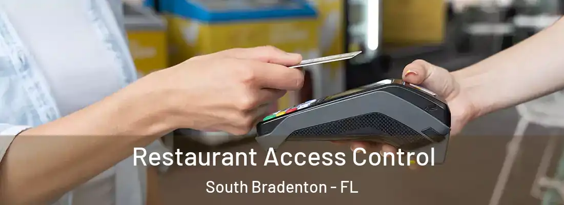Restaurant Access Control South Bradenton - FL
